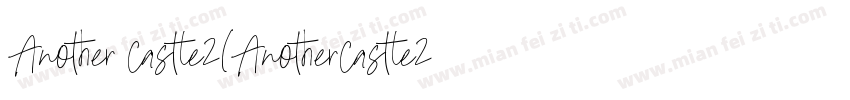 Another Castle2(AnotherCastle2)字体转换